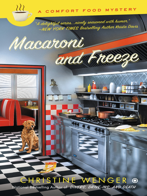Title details for Macaroni and Freeze by Christine Wenger - Available